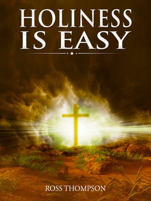 cover image of Holiness Is Easy